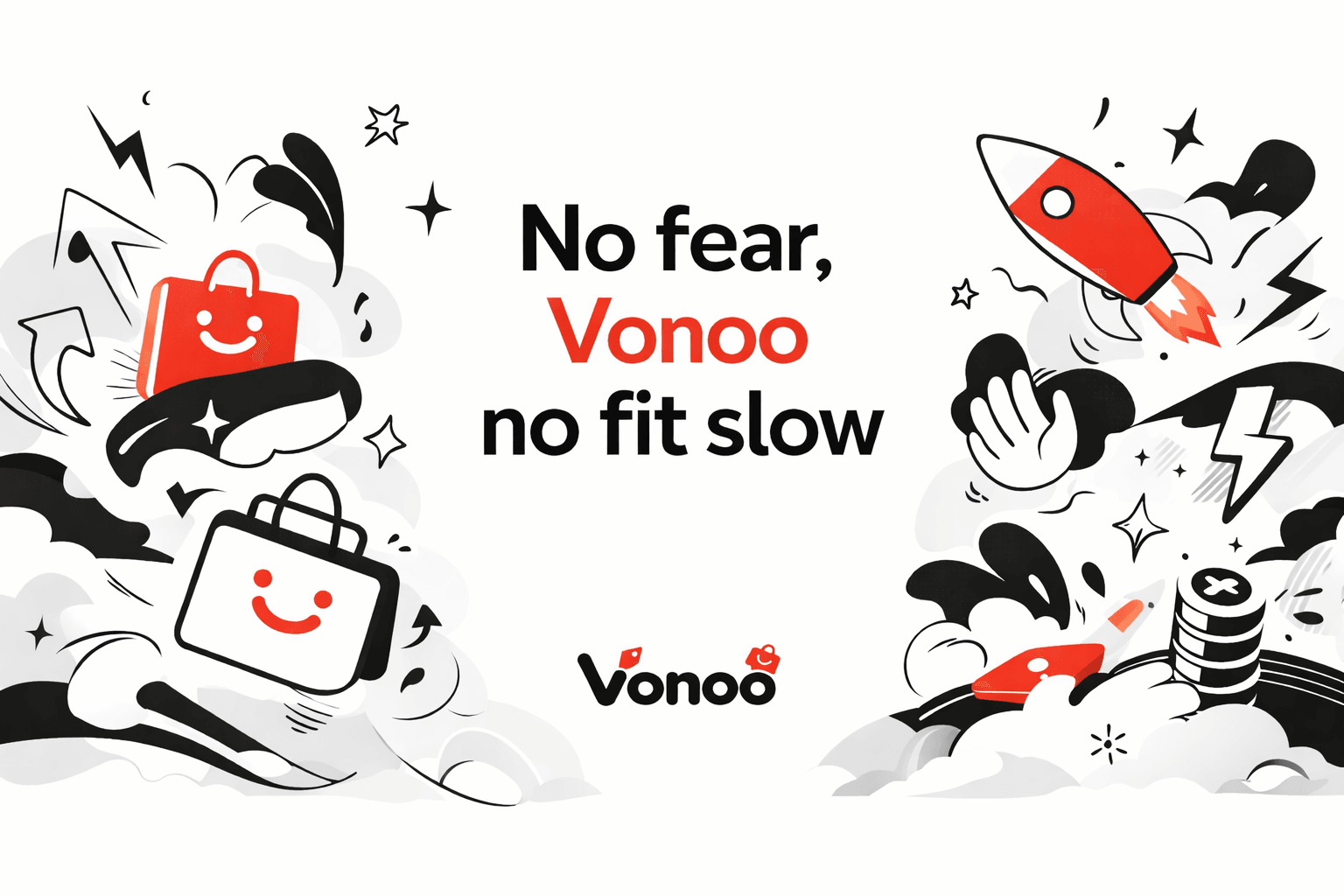 Vonoo - No Go Slow